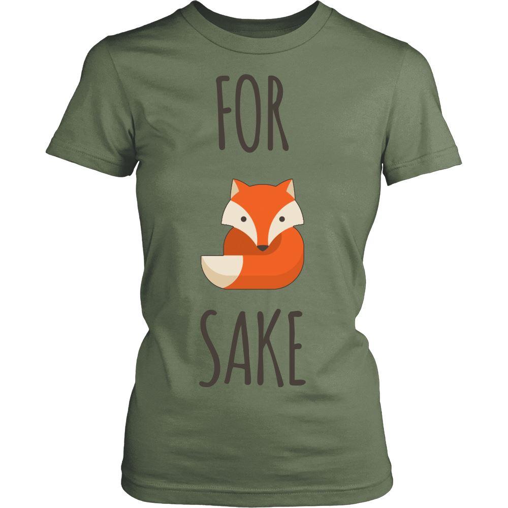 For "Fox" Sake Shirt